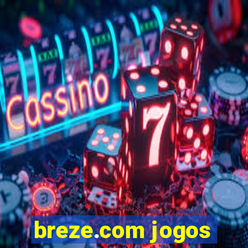 breze.com jogos